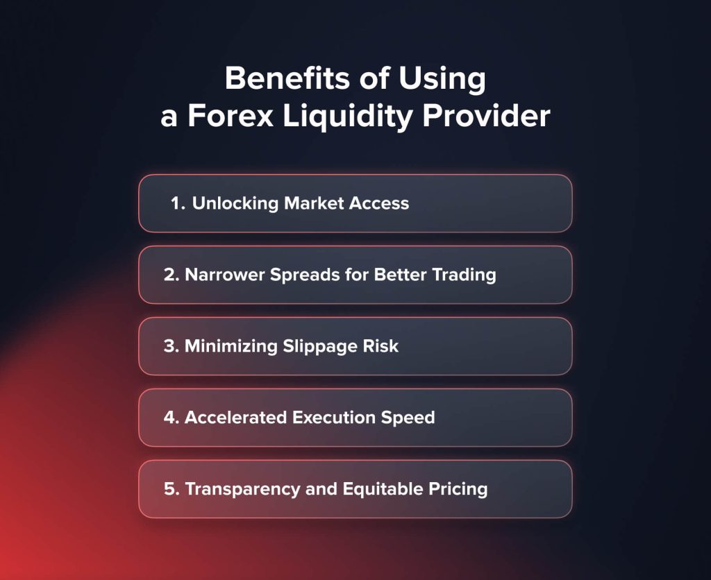 Benefits of Forex Liquidity Providers